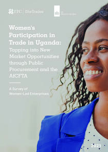 women_in_trade_in_uganda_tapping_into_new_market_opportunities_through_public_procurement_and_the_afcfta